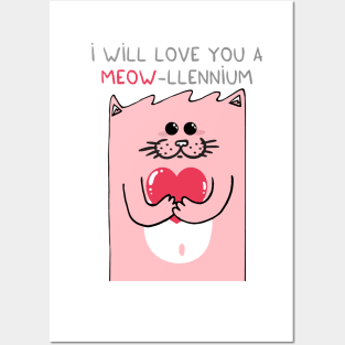 I will love you a MEOW-llennium Posters and Art